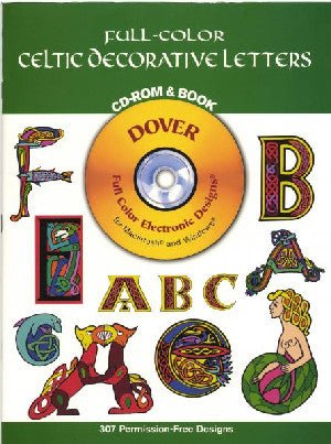 Full Color Celtic Decorative Letters (CD-ROM & Book) - Siop y Pethe
