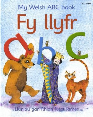 Fy Llyfr ABC/My Welsh ABC Book - Siop y Pethe