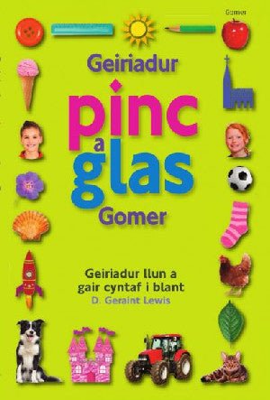 Geiriadur Pinc a Glas Gomer - D. Geraint Lewis - Siop y Pethe