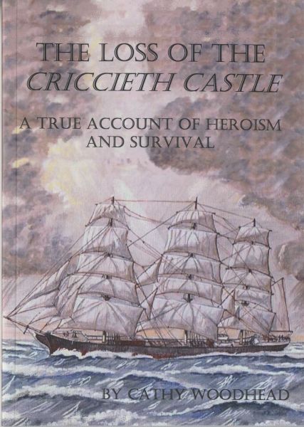 Loss of the Criccieth Castle, The - Cathy Woodhead