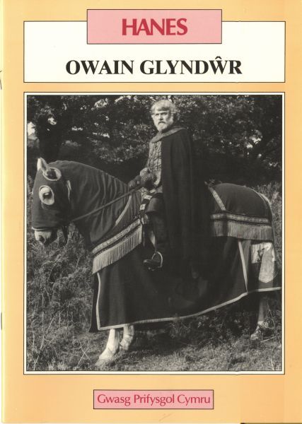 Project Defnyddiau ac Adnoddau y Swyddfa Gymreig - Hanes: Owain Glynd?r - John W. Roberts