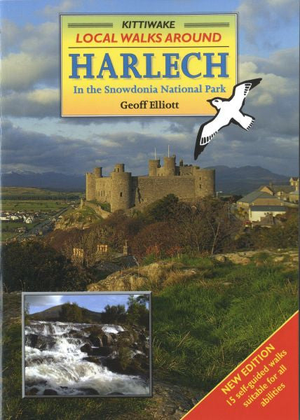 Local Walks Around Harlech: In the Snowdonia National Park - Geoff Elliott