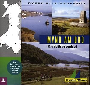 Cyfres Hwylio 'Mlaen: Mynd am Dro - 12 o Deithiau Cerdded - Dyfed Elis-Gruffydd