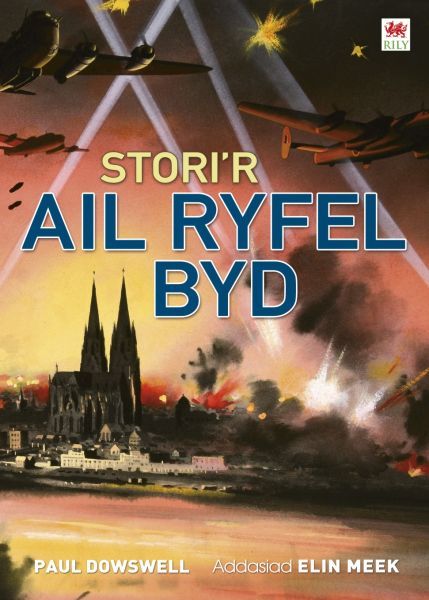Storir Ail Ryfel Byd - Paul Dowswell