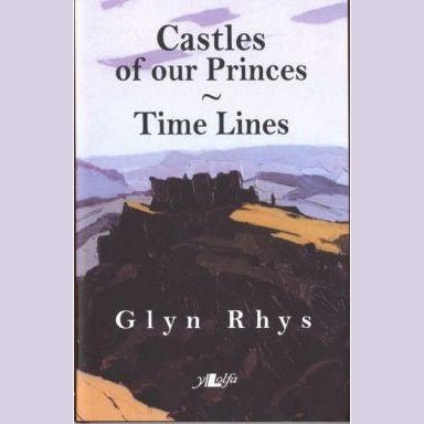 Castles Of Our Princes - Time Lines - Siop y Pethe