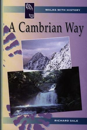 Walks with History Series: Cambrian Way, A - Richard Sale