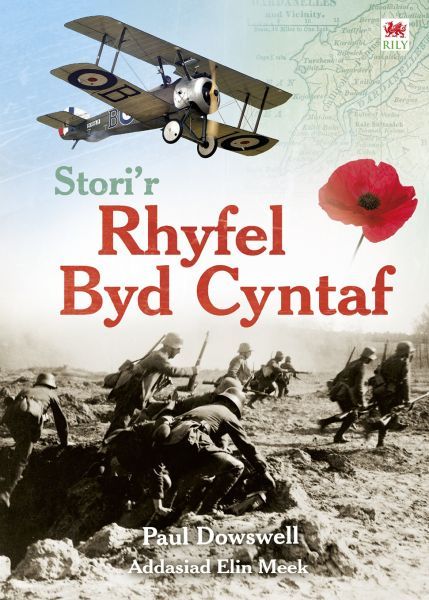 Stori Rhyfel Byd Cyntaf - Paul Dowswell