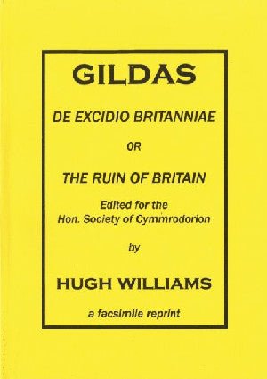 Gildas - De Excido Britanniae/Adfail Prydain - Hugh Williams - Siop y Pethe
