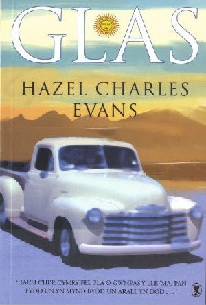 Glas - Hazel Charles Evans - Siop y Pethe