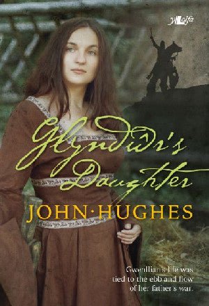 Glyndŵr's Daughter - John Hughes - Siop y Pethe