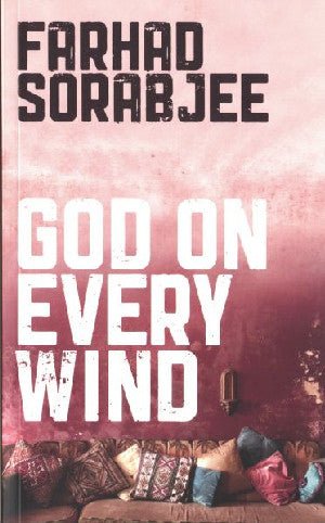 God on Every Wind - Farhad Sorabjee - Siop y Pethe