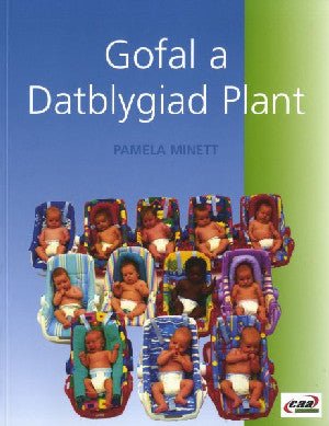 Gofal a Datblygiad Plant - Pamela Minett - Siop y Pethe