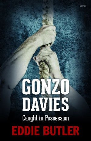 Gonzo Davies Caught in Possession - Eddie Butler - Siop y Pethe