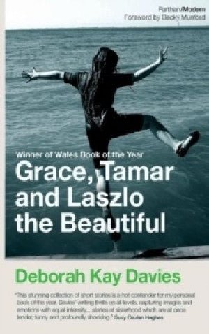 Grace, Tamar and Laszlo the Beautiful - Deborah Kay Davies - Siop y Pethe