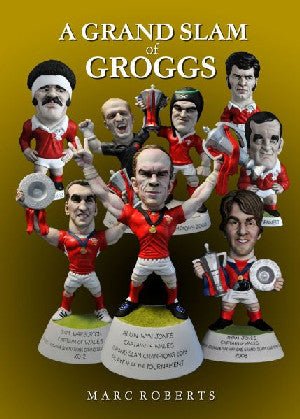 Grand Slam of Groggs, A - Marc Roberts - Siop y Pethe