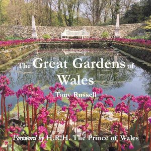 Great Gardens of Wales, The - Tony Russell - Siop y Pethe