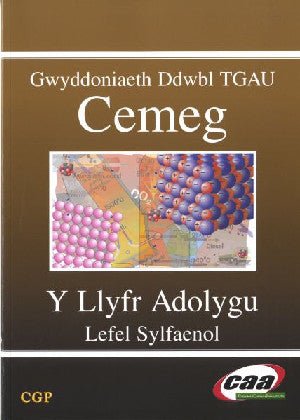 Gwyddoniaeth Ddwbl TGAU Cemeg: Y Llyfr Adolygu - Lefel Sylfaenol - James Paul Wallis et al - Siop y Pethe