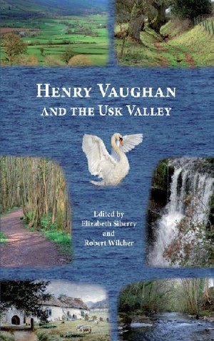 Henry Vaughan and the Usk Valley - Siop y Pethe