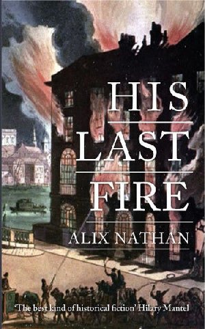 His Last Fire - Alix Nathan - Siop y Pethe