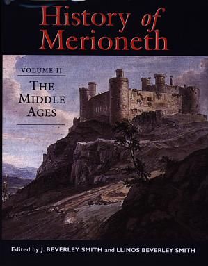 History of Merioneth: II. the Middle Ages - Siop y Pethe