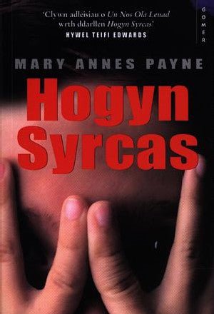 Hogyn Syrcas - Mary Annes Payne - Siop y Pethe