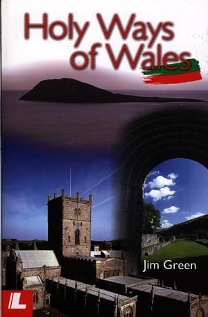 Holy Ways of Wales - Jim Green - Siop y Pethe