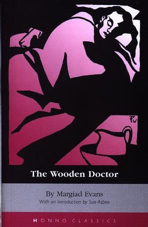 Honno Classics: Wooden Doctor, The - Margiad Evans - Siop y Pethe