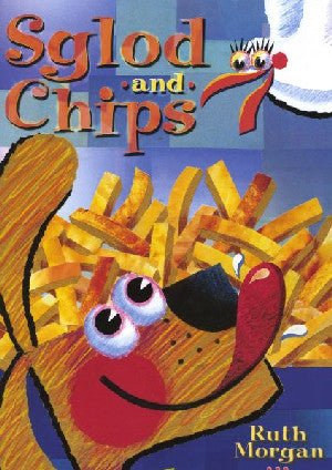 Hoppers Series: Sglod and Chips (Big Book) - Ruth Morgan - Siop y Pethe