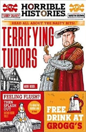 Horrible Histories: Terrifying Tudors - Terry Deary - Siop y Pethe