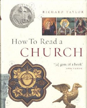 How to Read a Church - Richard Taylor - Siop y Pethe