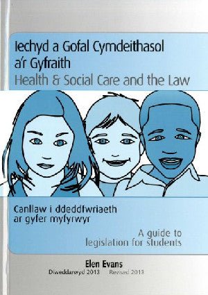 Iechyd a Gofal Cymdeithasol a'r Gyfraith/Health and Social Care and the Law - Elen Evans - Siop y Pethe
