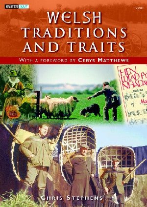 Inside Out Series: Welsh Traditions and Traits - Chris Stephens - Siop y Pethe