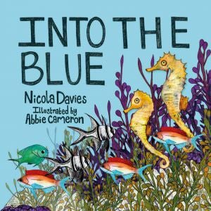 Into the Blue - Nicola Davies - Siop y Pethe