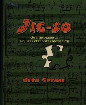 Jig-So: Gweithgareddau ar Gyfer Cerddorfa D dosbarth (Plygell a CD) - Hugh Gwynne - Siop y Pethe