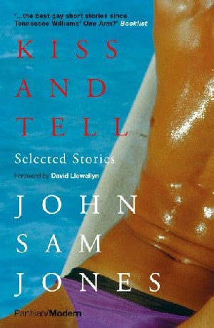 Kiss and Tell - John Sam Jones - Siop y Pethe
