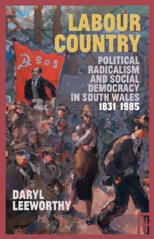 Labour Country - Daryl Leeworthy - Siop y Pethe