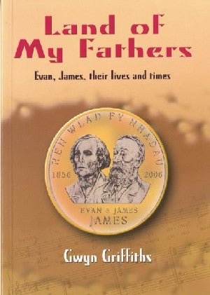 Land of My Fathers - Gwyn Griffiths - Siop y Pethe