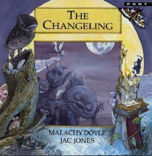 Legends from Wales Series: Changeling, The - Malachy Doyle - Siop y Pethe