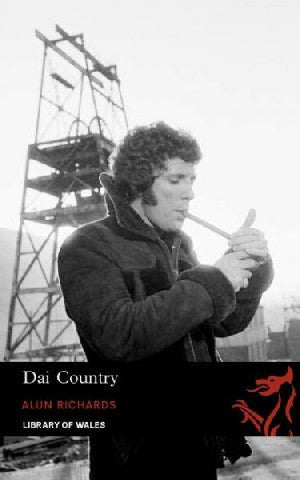 Library of Wales: Dai Country - Alun Richards - Siop y Pethe