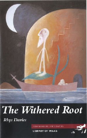 Library of Wales: Withered Root, The - Rhys Davies - Siop y Pethe