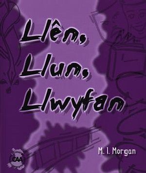 Llên, Llun, Llwyfan - M.I. Morgan - Siop y Pethe
