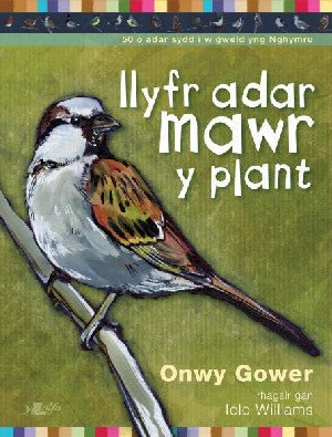 Llyfr Adar Mawr y Plant - Onwy Gower - Siop y Pethe