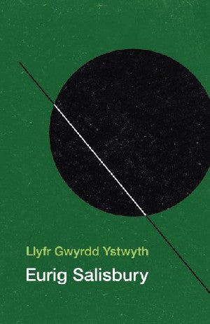 Llyfr Gwyrdd Ystwyth - Eurig Salisbury - Siop y Pethe