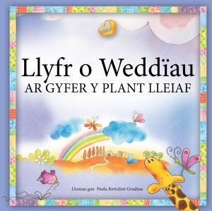 Llyfr o Weddiau ar Gyfer y Plant Lleiaf - Delyth Wyn - Siop y Pethe