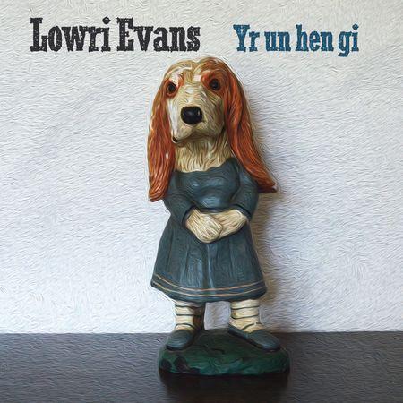 Yr Un Hen Gi - Lowri Evans