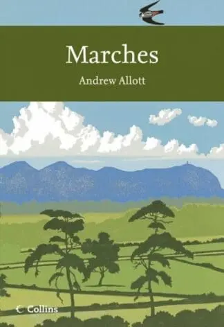Collins New Naturalist Library: 118. Marches