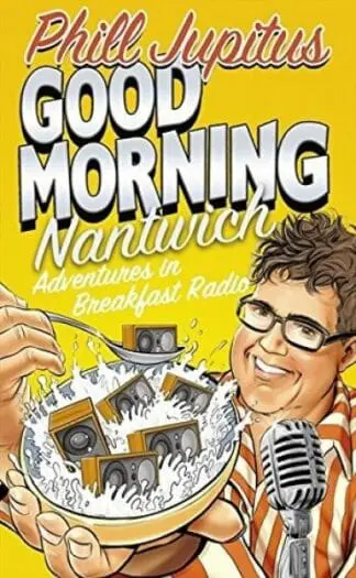Good Morning Nantwich; Adventures in Breakfast Radio