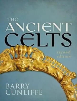 The Ancient Celts – Second Edition