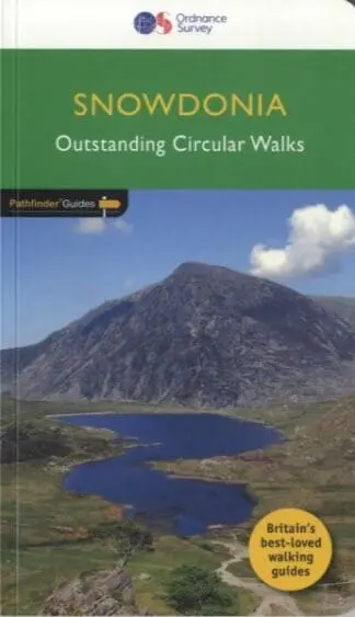 Pathfinder Guides: Snowdonia – Outstanding Circular Walks