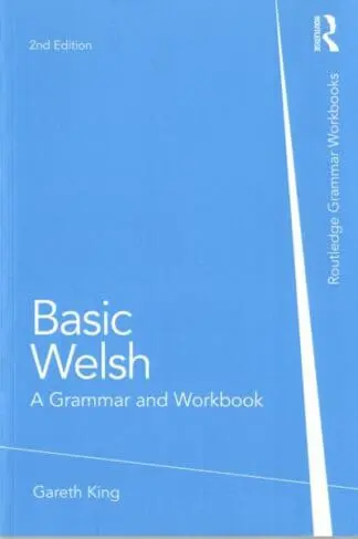 Basic Welsh – A Grammar & Workbook